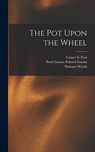 The Pot Upon the Wheel