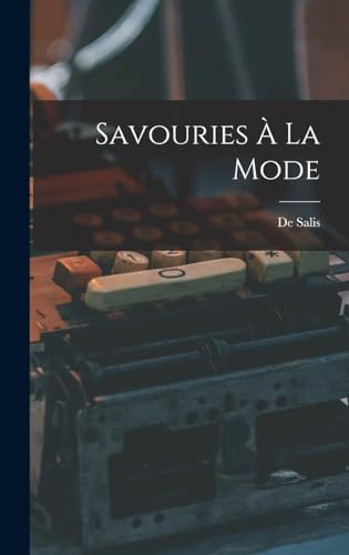 Savouries A La Mode