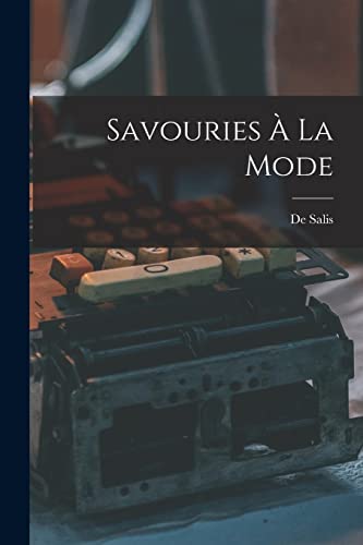 Savouries A La Mode