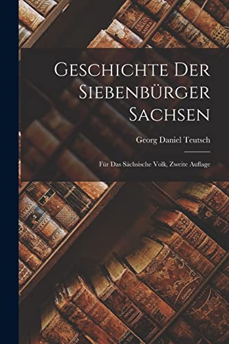 Geschichte der Siebenburger Sachsen