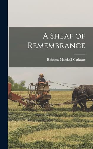 A Sheaf of Remembrance