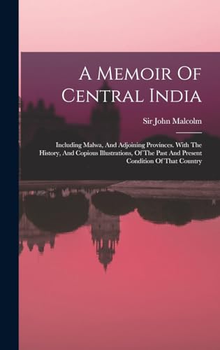 A Memoir Of Central India