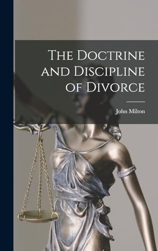 The Doctrine and Discipline of Divorce