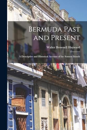Bermuda Past and Present