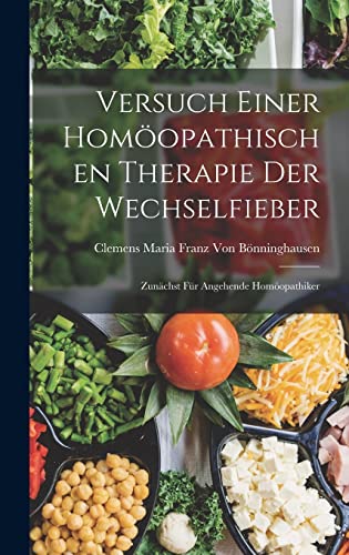 Versuch Einer Homoopathischen Therapie Der Wechselfieber