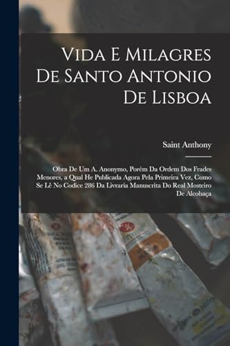 Vida E Milagres De Santo Antonio De Lisboa