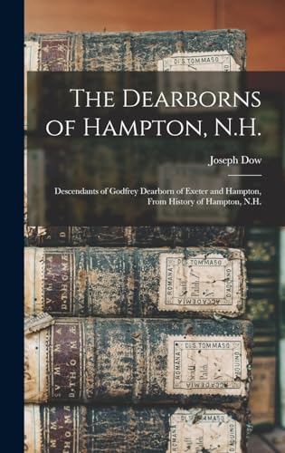 The Dearborns of Hampton, N.H.