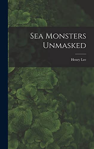 Sea Monsters Unmasked