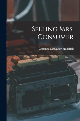 Selling Mrs. Consumer