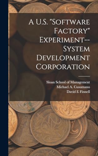 A U.S. software Factory Experiment--System Development Corporation
