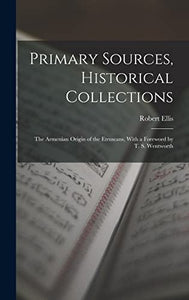 Primary Sources, Historical Collections 