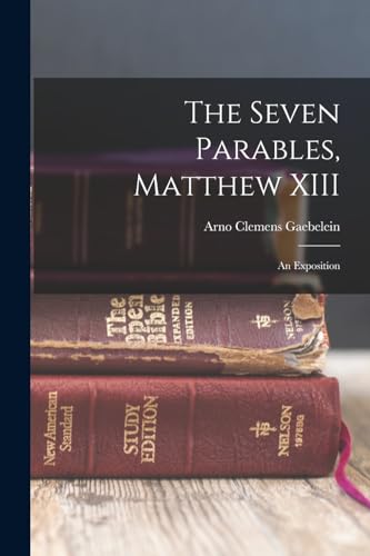 The Seven Parables, Matthew XIII