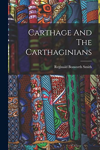 Carthage And The Carthaginians