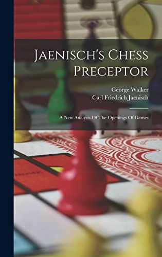 Jaenisch's Chess Preceptor