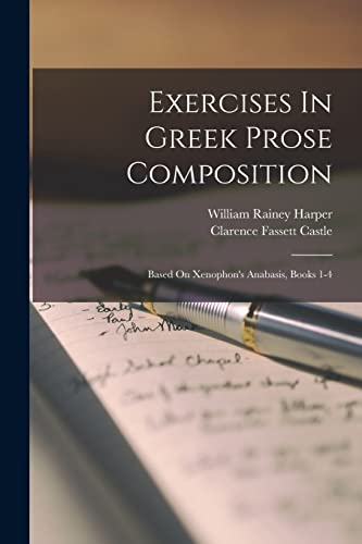 Exercises In Greek Prose Composition