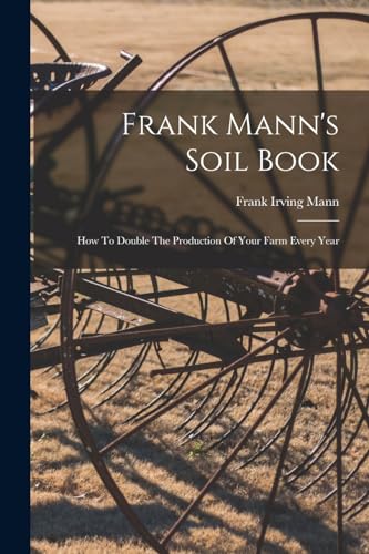 Frank Mann's Soil Book
