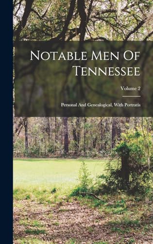 Notable Men Of Tennessee