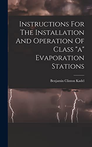 Instructions For The Installation And Operation Of Class a Evaporation Stations