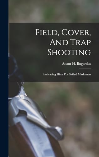 Field, Cover, And Trap Shooting