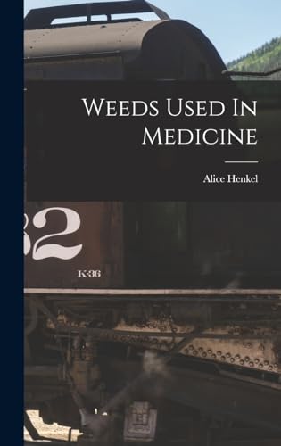 Weeds Used In Medicine
