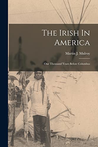 The Irish In America