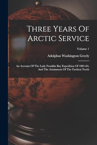 Three Years Of Arctic Service