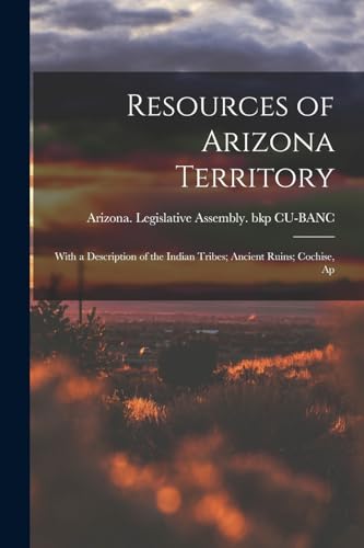 Resources of Arizona Territory