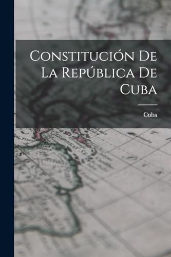 Constitucion De La Republica De Cuba
