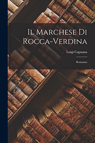 Il Marchese Di Rocca-Verdina