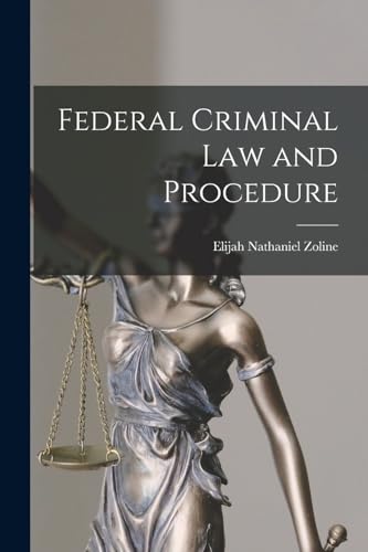 Federal Criminal law and Procedure