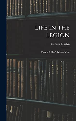 Life in the Legion