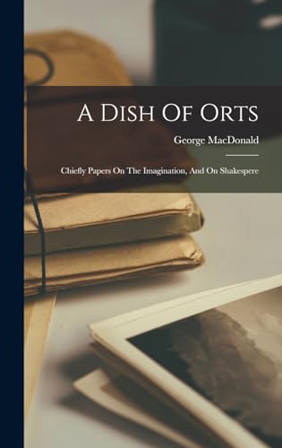 A Dish Of Orts