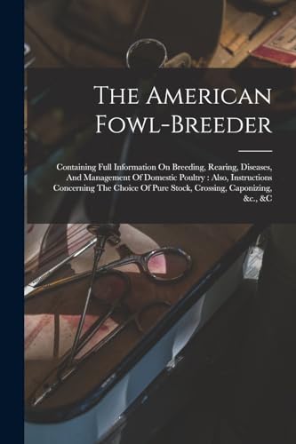 The American Fowl-breeder
