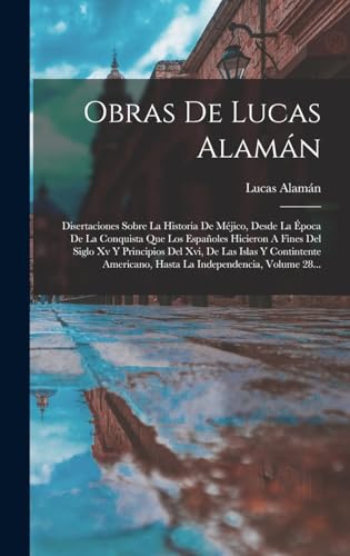 Obras De Lucas Alaman