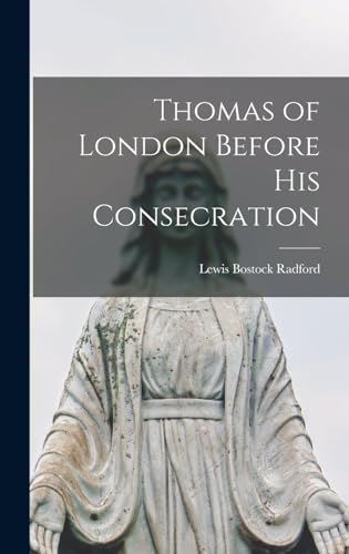 Thomas of London Before His Consecration