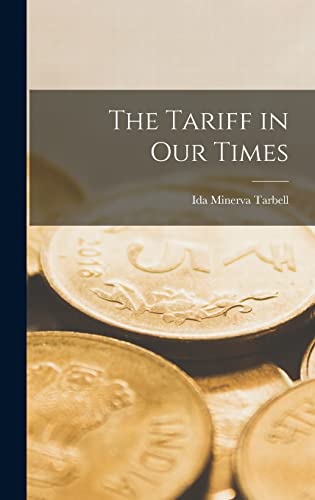 The Tariff in Our Times