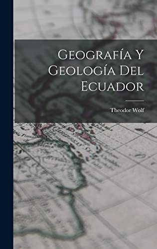 Geografia Y Geologia Del Ecuador
