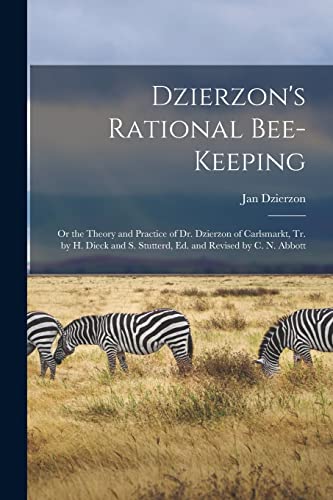 Dzierzon's Rational Bee-Keeping