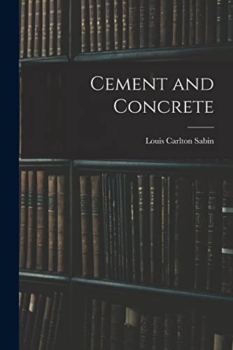 Cement and Concrete