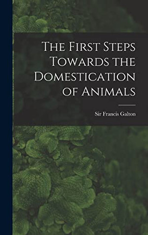 The First Steps Towards the Domestication of Animals