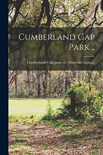 Cumberland Gap Park ..