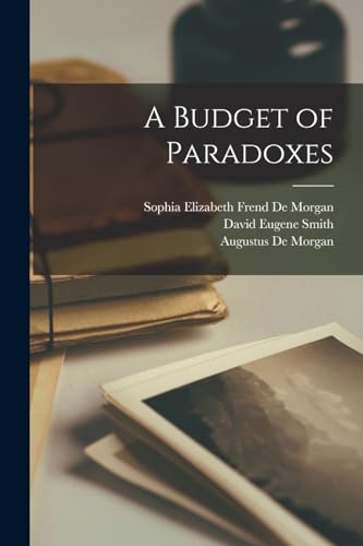 A Budget of Paradoxes