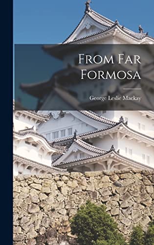 From Far Formosa