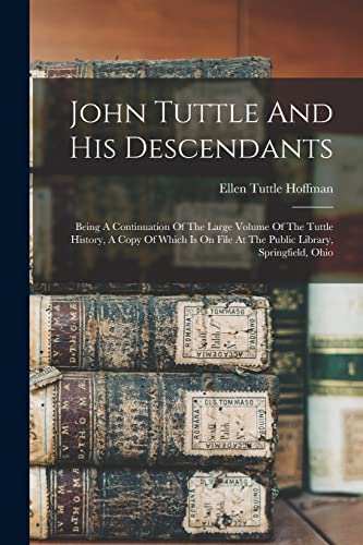 John Tuttle And His Descendants