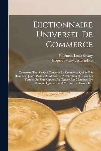 Dictionnaire Universel De Commerce
