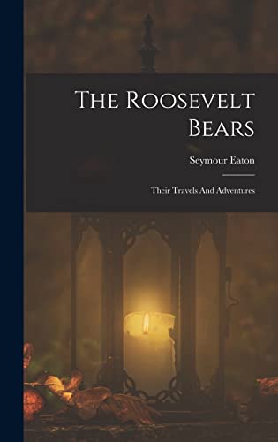 The Roosevelt Bears