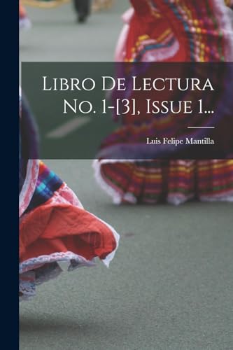 Libro De Lectura No. 1-[3], Issue 1...