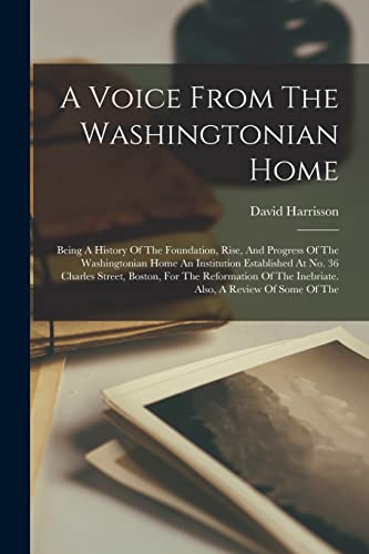 A Voice From The Washingtonian Home