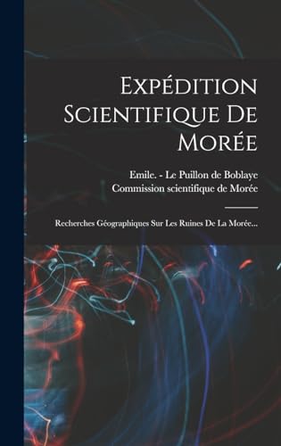 Expedition Scientifique De Moree