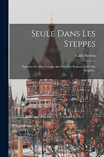 Seule Dans Les Steppes